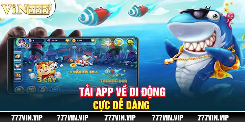 Tải app về di động cực dễ dàng