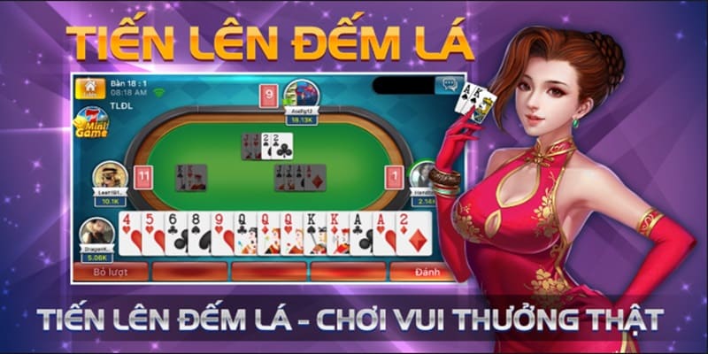 Luật chơi cơ bản game bài tiến lên đếm lá