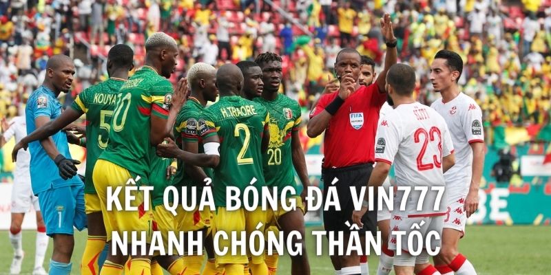 VIN777 chia sẻ thông tin về bóng đá mới và nhanh chóng nhất thị trường